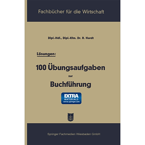 Lösungen: 100 Übungsaufgaben zur Buchführung, Reinhold Hardt