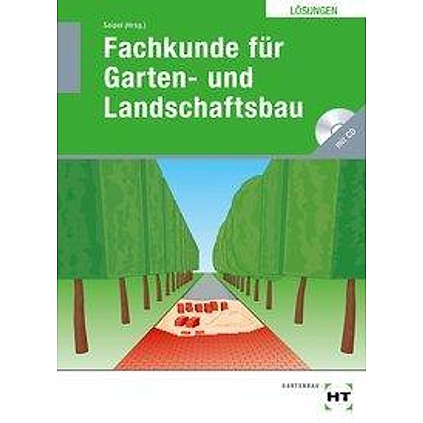 Lösungen Fachkunde für Garten- und Landschaftsbau, m. 1 CD-ROM
