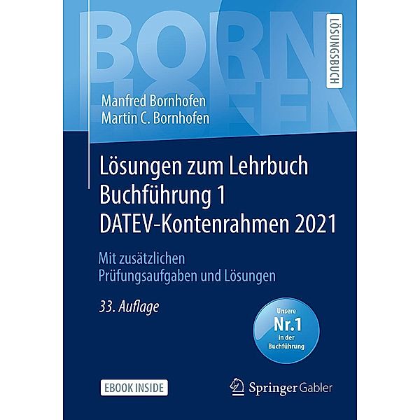 Lösungen zum Lehrbuch Buchführung 1 DATEV-Kontenrahmen 2021 / Bornhofen Buchführung 1 LÖ, Manfred Bornhofen, Martin C. Bornhofen