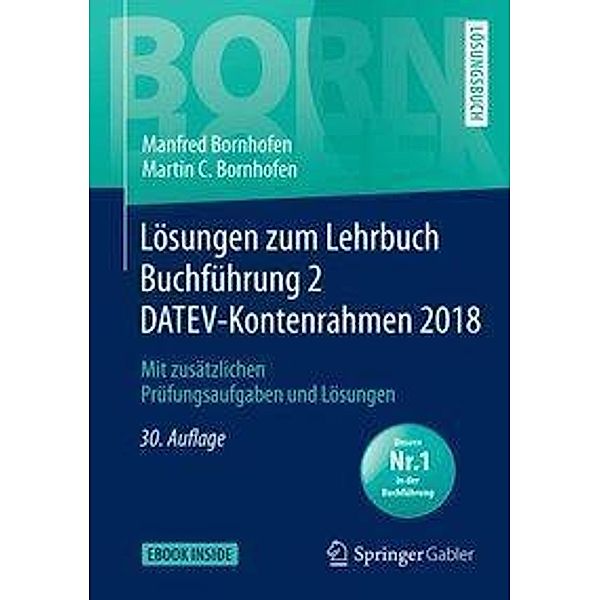 Lösungen zum Lehrbuch Buchführung 2 DATEV-Kontenrahmen 2018, Manfred Bornhofen, Martin C. Bornhofen