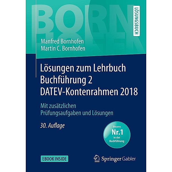 Lösungen zum Lehrbuch Buchführung 2 DATEV-Kontenrahmen 2018 / Bornhofen Buchführung 2 LÖ, Manfred Bornhofen, Martin C. Bornhofen