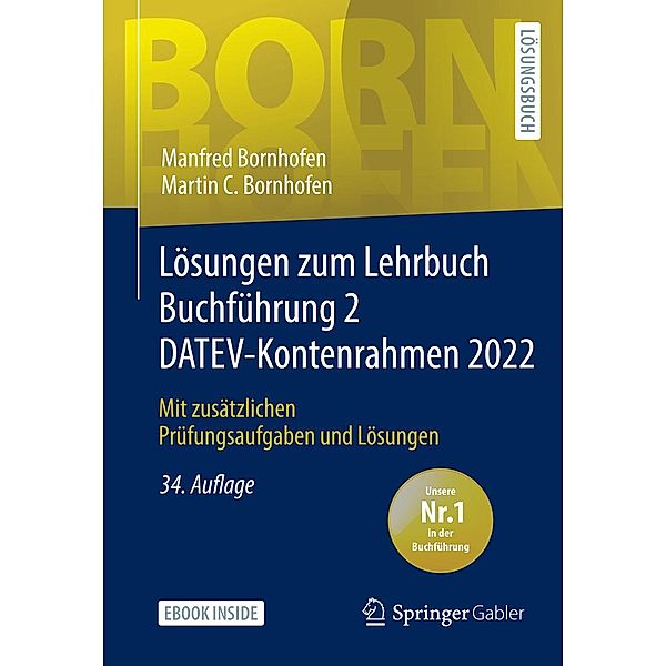 Lösungen zum Lehrbuch Buchführung 2 DATEV-Kontenrahmen 2022 / Bornhofen Buchführung 2 LÖ, Manfred Bornhofen, Martin C. Bornhofen