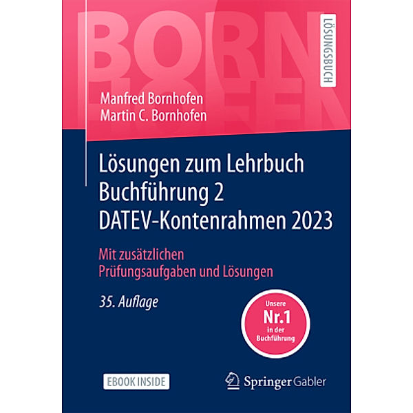 Lösungen zum Lehrbuch Buchführung 2 DATEV-Kontenrahmen 2023, m. 1 Buch, m. 1 E-Book, Manfred Bornhofen, Martin C. Bornhofen