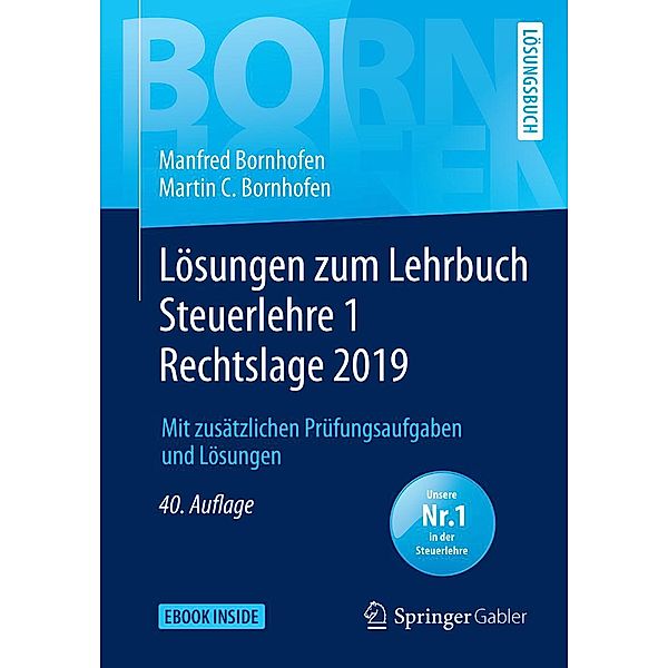 Lösungen zum Lehrbuch Steuerlehre 1 Rechtslage 2019 / Bornhofen Steuerlehre 1 LÖ, Manfred Bornhofen, Martin C. Bornhofen