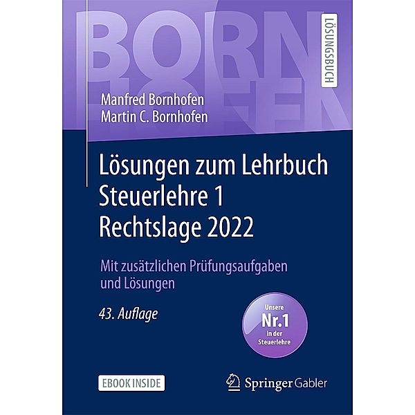 Lösungen zum Lehrbuch Steuerlehre 1 Rechtslage 2022 / Bornhofen Steuerlehre 1 LÖ, Manfred Bornhofen, Martin C. Bornhofen