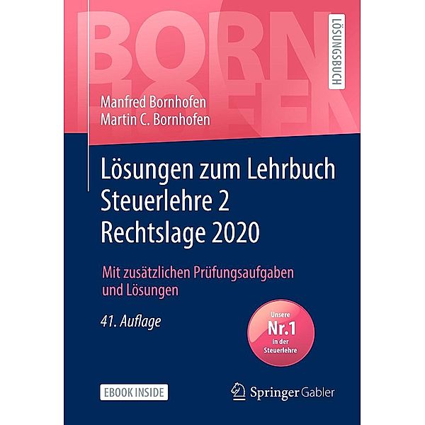 Lösungen zum Lehrbuch Steuerlehre 2 Rechtslage 2020 / Bornhofen Steuerlehre 2 LÖ, Manfred Bornhofen, Martin C. Bornhofen