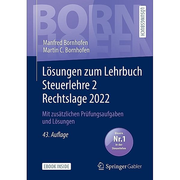 Lösungen zum Lehrbuch Steuerlehre 2 Rechtslage 2022 / Bornhofen Steuerlehre 2 LÖ, Manfred Bornhofen, Martin C. Bornhofen