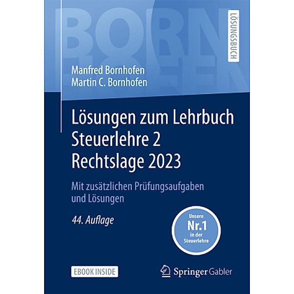 Lösungen zum Lehrbuch Steuerlehre 2 Rechtslage 2023, m. 1 Buch, m. 1 E-Book, Manfred Bornhofen, Martin C. Bornhofen