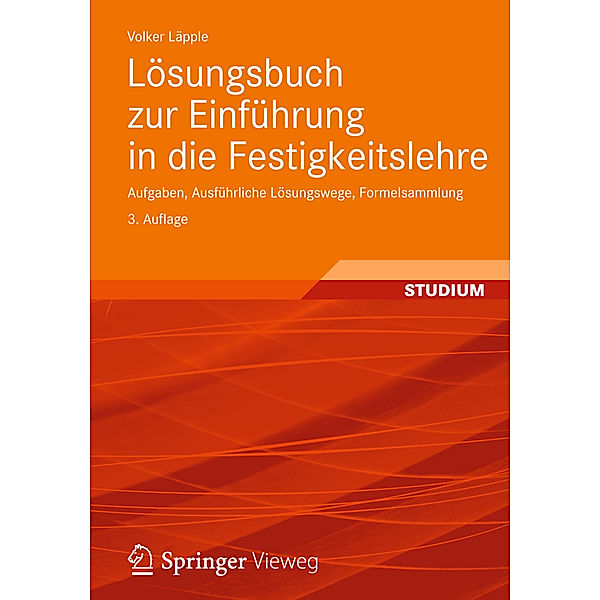 Lösungsbuch zur Einführung in die Festigkeitslehre, Volker Läpple