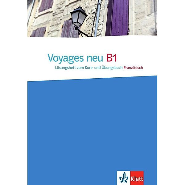 Lösungsheft zum Kurs- und Übungsbuch Französisch