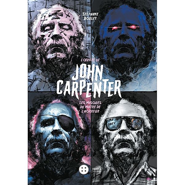 L'oeuvre de John Carpenter, Stéphane Bouley