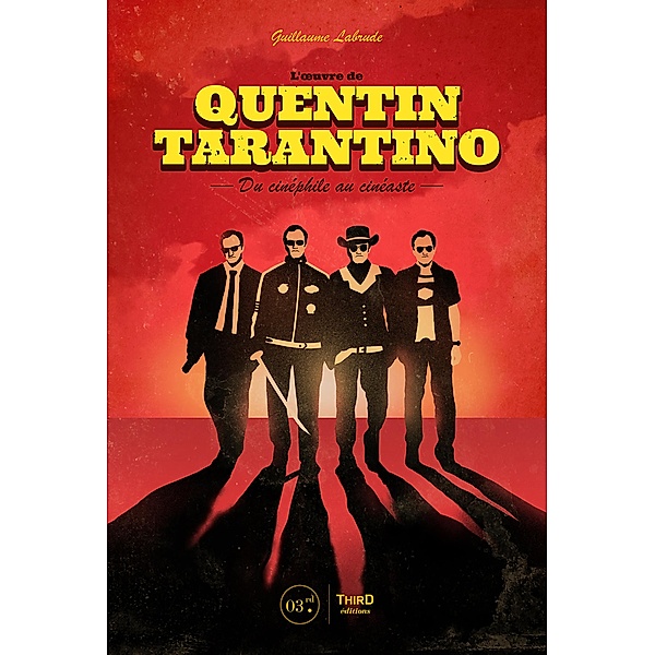 L'OEuvre de Quentin Tarantino, Guillaume Labrude