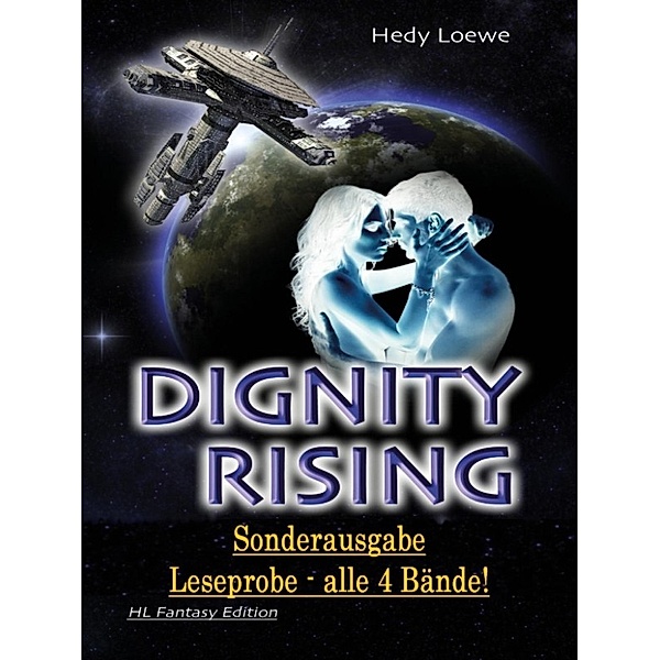 Loewe, H: Dignity Rising Sonderausgabe Leseproben, Hedy Loewe