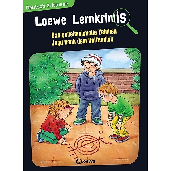 Loewe Lernkrimis - Das geheimnisvolle Zeichen / Jagd nach dem Reifendieb, Annette Neubauer
