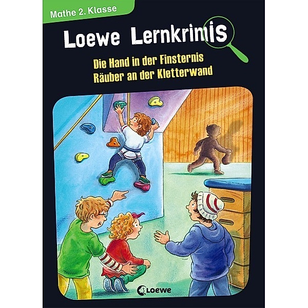 Loewe Lernkrimis - Die Hand in der Finsternis / Räuber an der Kletterwand, Annette Neubauer