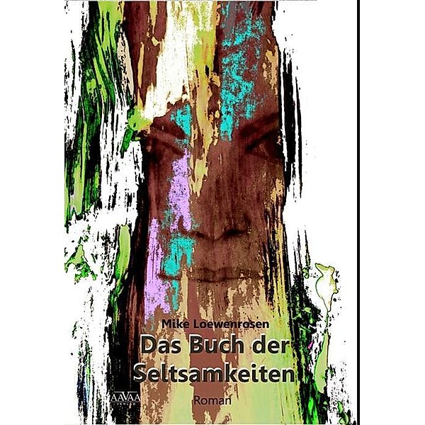 Loewenrosen, M: Buch der Seltsamkeiten, Mike Loewenrosen