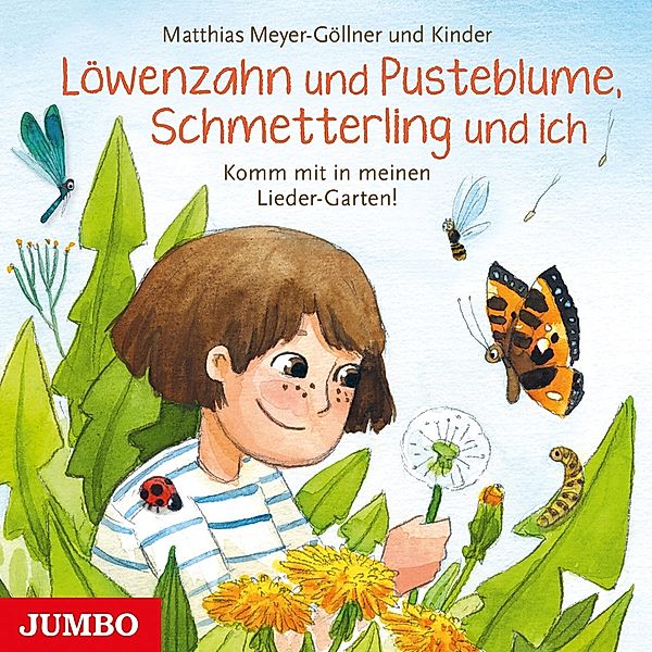 Löwenzahn Und Pusteblume,Schmetterling Und Ich., Matthias Meyer-Göllner
