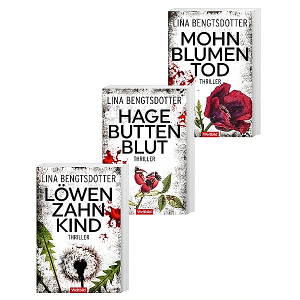 Löwenzahnkind/ Hagebuttenblut/ Mohnblumentod, Lina Bengtsdotter