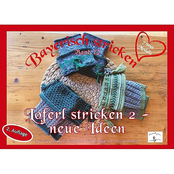 Loferl stricken 2 - neue Ideen, Theresia Ostendorfer