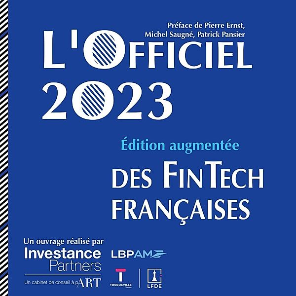 L'Officiel 2023 des Fintech françaises - Édition augmentée, Investance Partners