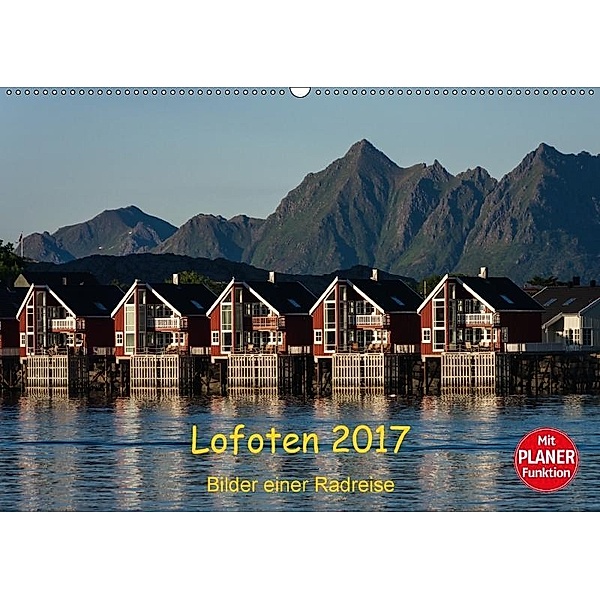 Lofoten 2017 - Bilder einer Radreise (Wandkalender 2017 DIN A2 quer), Wiebke Schröder, Lille Ulven Photography - Wiebke Schröder
