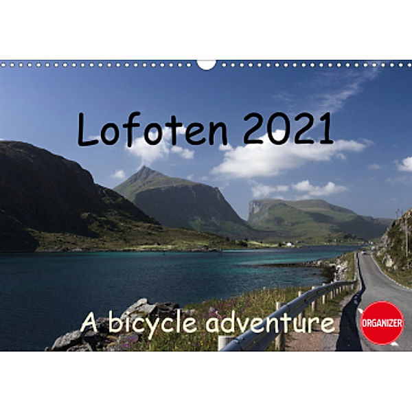 Lofoten 2021 A bike adventure (Wall Calendar 2021 DIN A3 Landscape), Lille Ulven Photography - Wiebke Schroeder