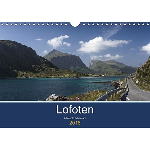 Lofoten - A bicycle adventure (Wall Calendar 2018 DIN A4 Landscape), Wiebke Schröder