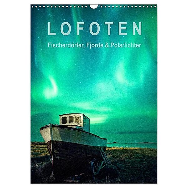 Lofoten: Fischerdörfer, Fjorde & Polarlichter (Wandkalender 2024 DIN A3 hoch), CALVENDO Monatskalender, Gerhard Aust