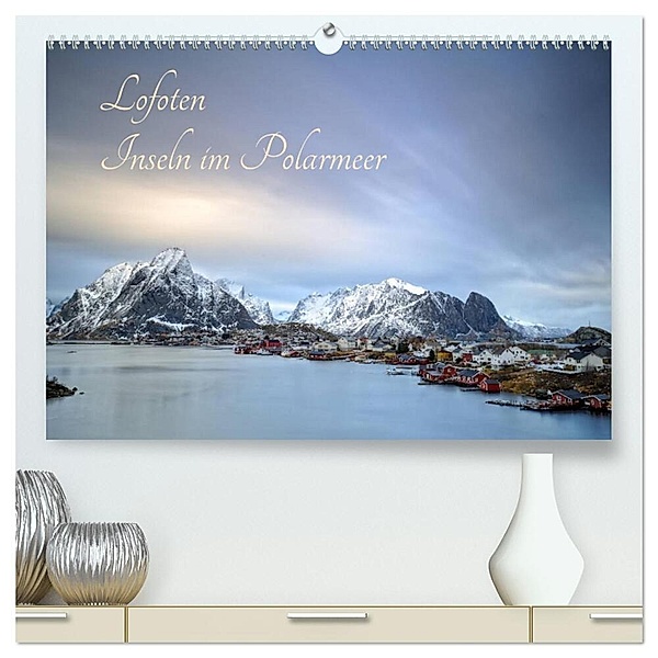Lofoten - Inseln im Polarmeer (hochwertiger Premium Wandkalender 2024 DIN A2 quer), Kunstdruck in Hochglanz, Rolf Schnepp