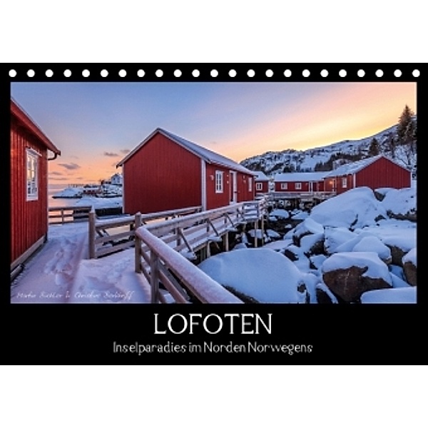LOFOTEN - Inselparadies im Norden Norwegens (Tischkalender 2016 DIN A5 quer), Martin Büchler und Christine Berkhoff