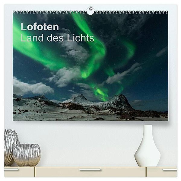 Lofoten Land des Lichts (hochwertiger Premium Wandkalender 2024 DIN A2 quer), Kunstdruck in Hochglanz, Chris Müller