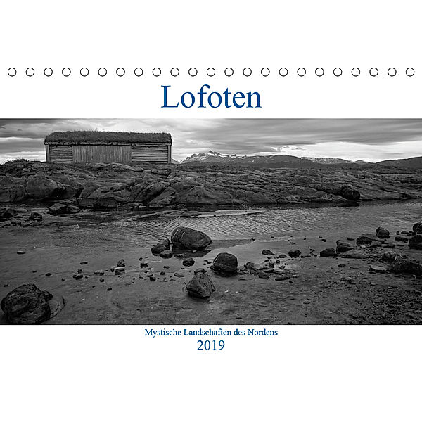 Lofoten - Mystische Landschaften des Nordens (Tischkalender 2019 DIN A5 quer), Sabine Reuke