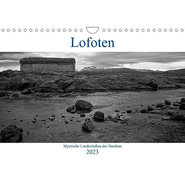 Lofoten - Mystische Landschaften des Nordens (Wandkalender 2023 DIN A4 quer), Sabine Reuke