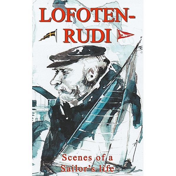 Lofoten-Rudi, Rudolf Neumann