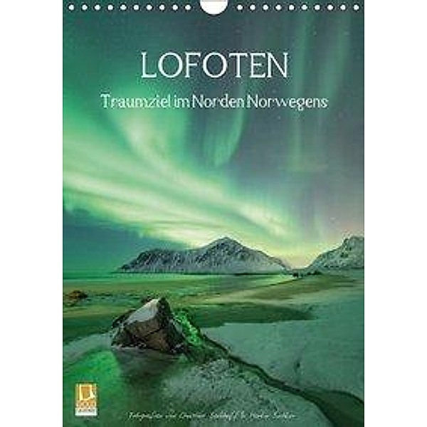 LOFOTEN - Traumziel im Norden Norwegens (Wandkalender 2019 DIN A4 hoch), Christine Berkhoff und Martin Büchler