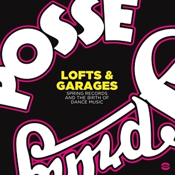 Lofts & Garages-Spring Records Dance Music, Diverse Interpreten