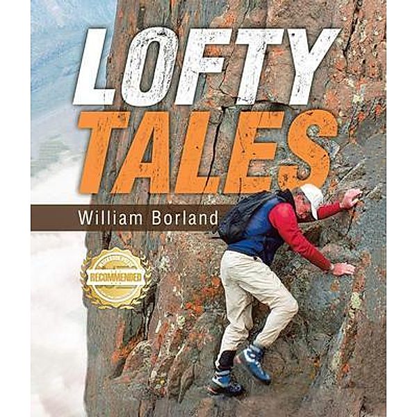 Lofty Tales, William C Borland