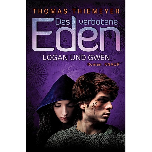 Logan und Gwen / Das verbotene Eden Bd.2, Thomas Thiemeyer