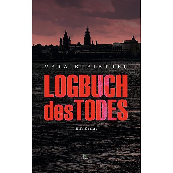 Logbuch des Todes, Vera Bleibtreu