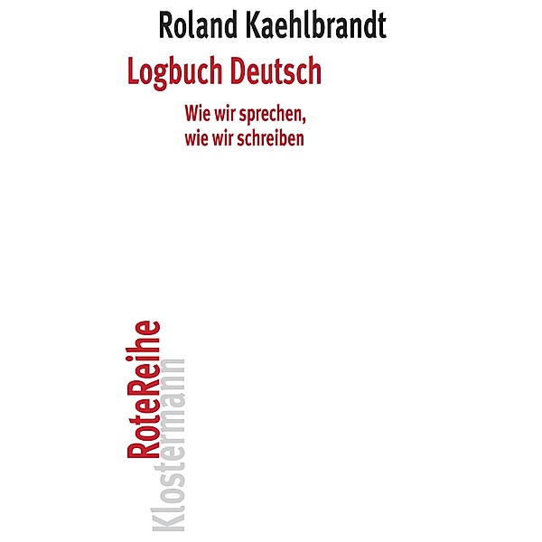 Logbuch Deutsch, Roland Kaehlbrandt