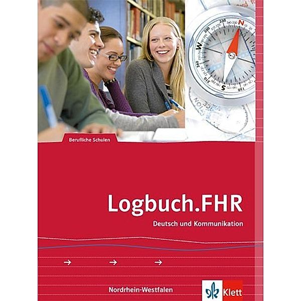 Logbuch.FHR. Deutsch und Kommunikation für Nordrhein-Westfalen