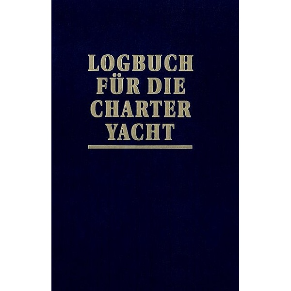 Logbuch für die Charter-Yacht, Joachim Schult