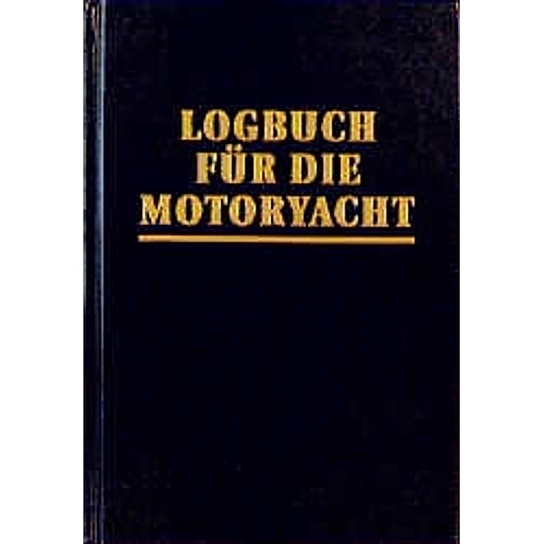 Logbuch für die Motoryacht, Neil Hollander, Harald Mertes