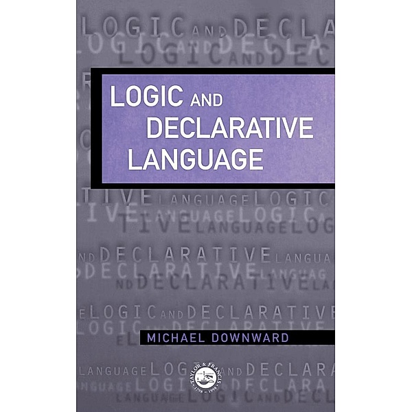 Logic And Declarative Language, M. Downward