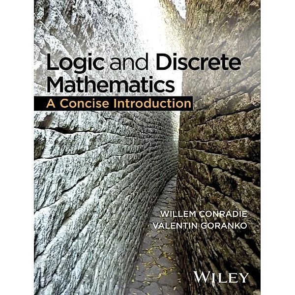 Logic and Discrete Mathematics, Willem Conradie, Valentin Goranko