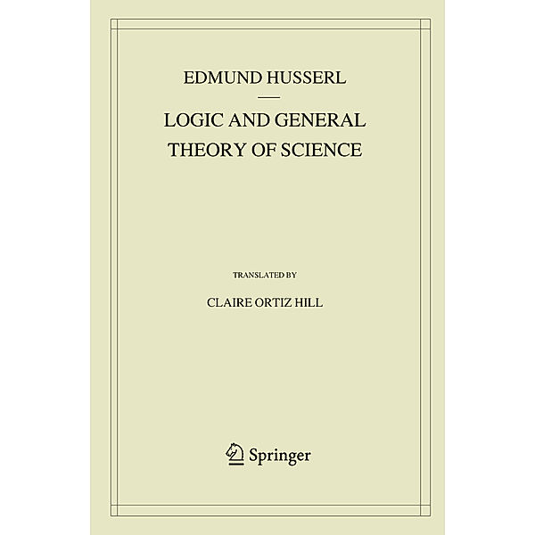 Logic and General Theory of Science, Edmund Husserl