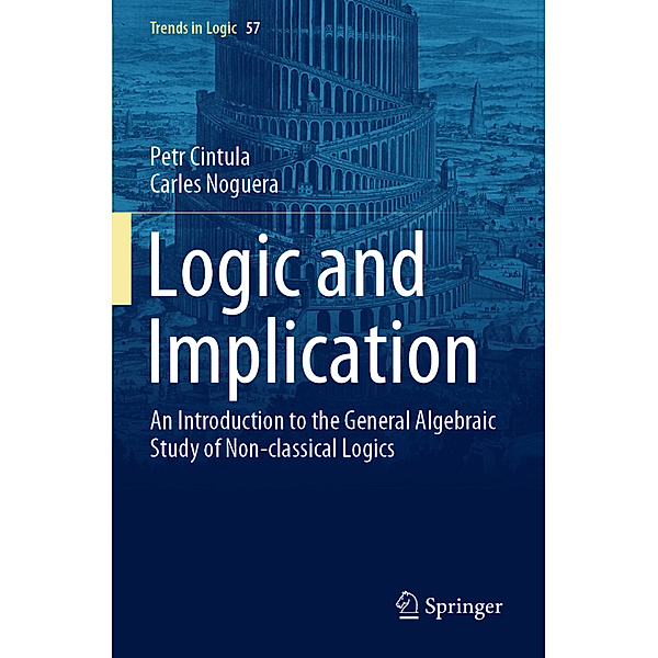 Logic and Implication, Petr Cintula, Carles Noguera