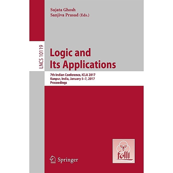 Logic and Its Applications / Lecture Notes in Computer Science Bd.10119