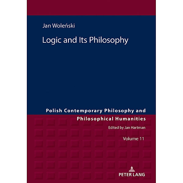 Logic and Its Philosophy, Jan Wolenski