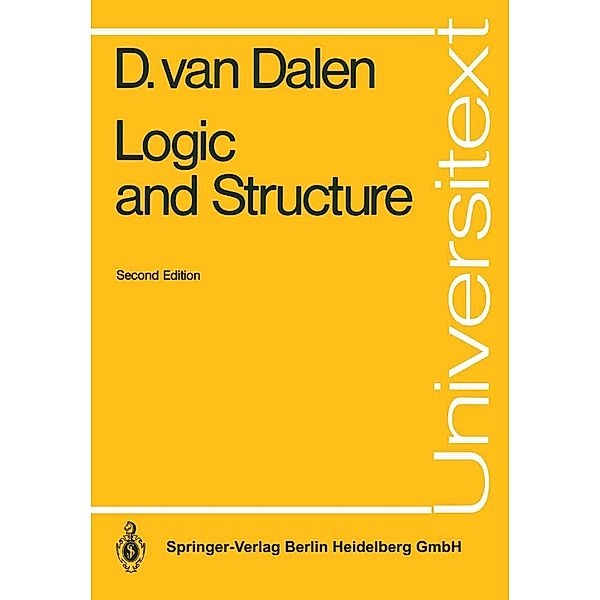 Logic and Structure / Universitext, Dirk van Dalen